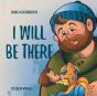 I Will Be There - Preview