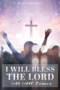 I Will Bless The Lord At All Times - Preview