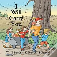 I Will Carry You