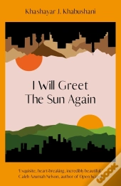 I Will Greet The Sun Again