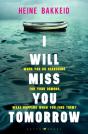 I Will Miss You Tomorrow - Preview