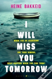 I Will Miss You Tomorrow