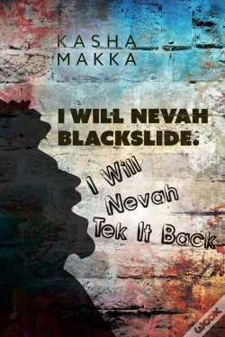 Capa do artigo I Will Nevah Blackslide. I Will Nevah Tek It Back