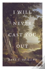 Capa do artigo I Will Never Cast You Out (25-Pack)