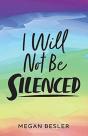 I Will Not Be Silenced - Preview