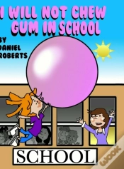 Capa do artigo I Will Not Chew Gum In School