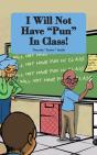 I Will Not Have "Pun" In Class! - Preview