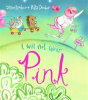 I Will Not Wear Pink - Preview