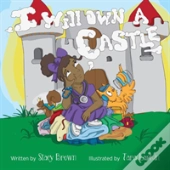 I Will Own A Castle