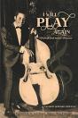 I Will Play Again - Preview