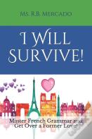 I Will Survive!