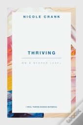 I Will Thrive - Bonus Material: Thriving