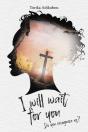 I Will Wait For You - Preview