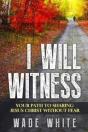 I Will Witness: Your Path To Sharing Jes - Preview