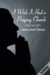 Capa do artigo I Wish I Had A Praying Church