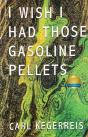 I Wish I Had Those Gasoline Pellets - Preview