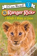 I Wish I Was A Lion