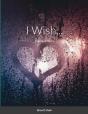 I Wish... - Preview