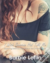 I Wish Someone Had Told Me