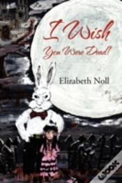 Capa do artigo I Wish You Were Dead!