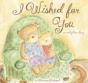 I Wished For You - Preview