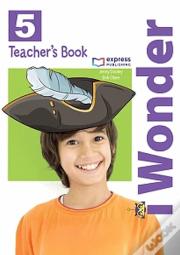 I Wonder 5 - Livro do Professor + Posters