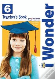 I Wonder 6 - Livro do Professor + Posters