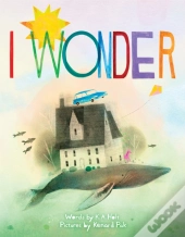 I Wonder