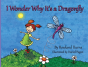 I Wonder Why It'S A Dragonfly - Preview