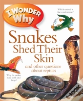 I Wonder Why Snakes Shed Their Skin