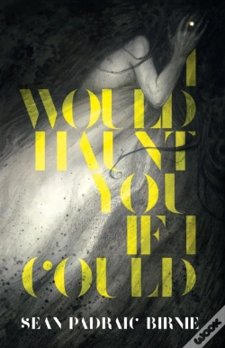 Capa do artigo I Would Haunt You If I Could