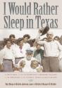 I Would Rather Sleep In Texas - Preview