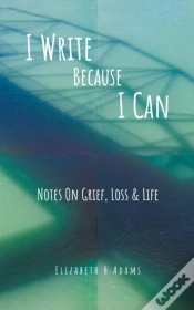 Capa do artigo I Write Because I Can: Notes On Grief, L