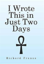 I Wrote This In Just Two Days - Preview