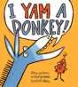 I Yam A Donkey - Preview