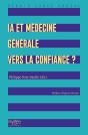 Ia Et Médecine Générale : Vers La Confiance ? - Preview