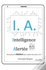 Capa do artigo I.A. : Intelligence Alertée