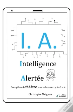 Capa do artigo I.A. : Intelligence Alertée