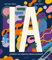 Capa do artigo Ia ¿Podrán Las Máquinas Reemplazarnos?