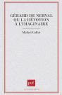 Iad - Gerard De Nerval Ou Devot.A L'Imagin - Preview