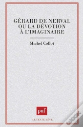 Iad - Gerard De Nerval Ou Devot.A L'Imagin