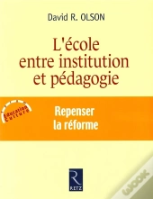 Iad - L'École Entre Institution Et Pédagogie