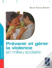 Iad - Prévenir Et Gérer La Violence En Milieu Scolaire