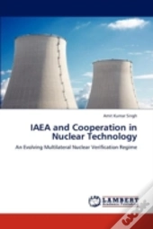 Iaea And Cooperation In Nuclear Technology