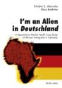 Iâ€™M An Alien In Deutschland - Preview