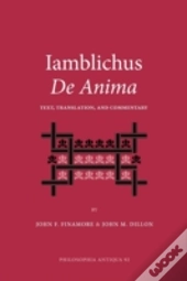 Iamblichus De Anima: Text, Translation,
