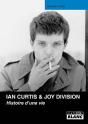 Ian Curtis, Joy Division ; Histoire D'Une Vie - Preview