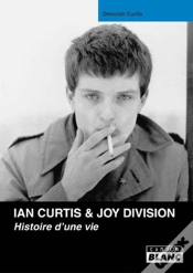Capa do artigo Ian Curtis, Joy Division ; Histoire D