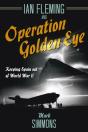 Ian Fleming And Operation Golden Eye - Preview