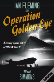 Capa do artigo Ian Fleming And Operation Golden Eye